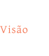 Visão
