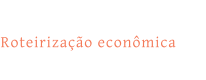 Roteirização econômica